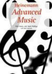 Cover of: Heinemann Advanced Music by Mark Phillips, Pam Hurry, Mark Richards, Mark Phillips