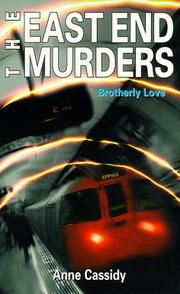 Cover of: Brotherly Love (East End Murders S.) by Anne Cassidy