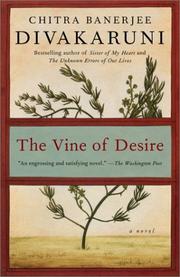 Cover of: The Vine of Desire by Chitra Banerjee Divakaruni