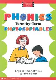 Cover of: Phonics: Term by Term Photocopiables (Scholastic Literacy Skills)