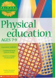 Cover of: Physical Education Ages 7-9 (Primary Foundations) by Pauline Boorman, Bob Bellew