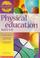 Cover of: Physical Education Ages 9-11 Years (Primary Foundations)