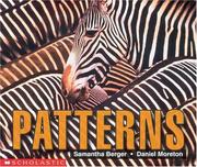 Cover of: Patterns by Samantha Berger, Daniel Moreton