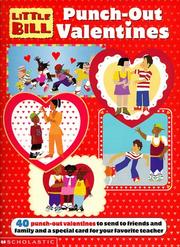 Cover of: Little Bill Punch-Out Valentines: 40 Punch-Out Valentines to Send to Friends and Family and a Special Card for Your Favorite Teacher