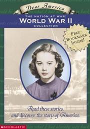Cover of: Dear America: The Nation at War: The World War II Collection:  Box Set