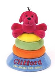 Cover of: Clifford The Small Red Puppy Stack-ring Developmental Toy