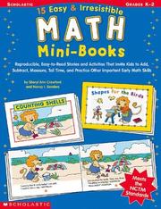 Cover of: 15 Easy & Irresistible Math Mini Books by Sheryl Ann Crawford, Nancy I. Sanders