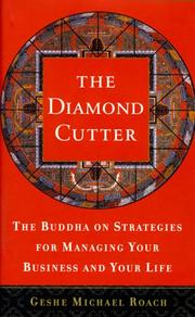 Cover of: The diamond cutter: the Buddha on managing your business and your life