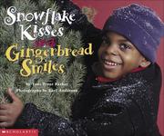 Cover of: Snowflake Kisses and Gingerbread Smiles