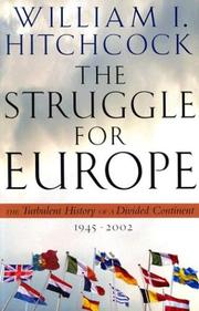 Cover of: The Struggle for Europe by William I. Hitchcock