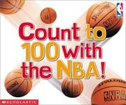 Cover of: Count to 100 With the Nba! (NBA)