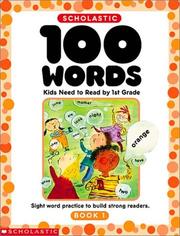 Cover of: 100 Words Kids Need to Read by 1st Grade (Grades 1)