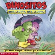 Cover of: Dinofours: Rain, Rain, Go Away! (di Nositos: Que Llueva Que Llueva) (Dinofours) by Steve Metzger