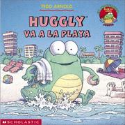 Cover of: Huggly #9: Huggly's Trip To The Beach (huggly Va A La Playa) (Huggly)