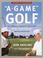 Cover of: A-Game Golf