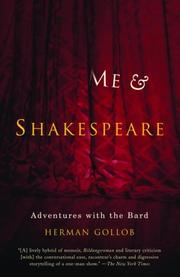 Cover of: Me and Shakespeare by Herman Gollob, Herman Gollob