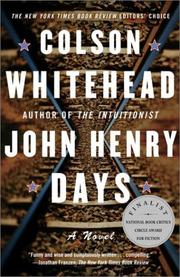 Cover of: John Henry Days by Colson Whitehead