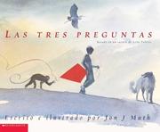 Cover of: Three Questions, The (tres Preguntas, Las): Las Tres Preguntas (Clifford) by Jon J. Muth