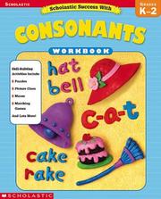 Cover of: Scholastic Success With Consonants by Scholastic Inc.