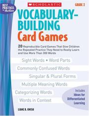 Cover of: Vocabulary-Building Card Games: Grade 2: 20 Reproducible Card Games That Give Children the Repeated Practice They Need to Really Learn and Use More Than 300 Words
