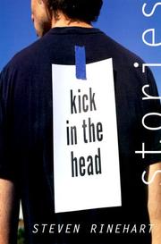 Cover of: Kick in the head by Steven Rinehart
