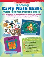 Cover of: Teaching Early Math Skills With Favorite Picture Books: Math Lessons Based on Popular Books That Connect to the Standards and Build Skills in Problem Solving and Critical Thinking