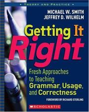 Cover of: Getting It Right: Fresh Approaches to Teaching Grammar, Usage, and Correctness (Theory and Practice)