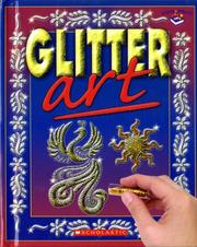 Glitter Art by Angela Im, Tangerine Press