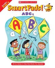 Cover of: Smart Pads! ABCs: 40 Fun Games to Help Kids Master the Alphabet