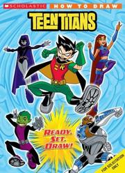 Cover of: Teen Titans: How To Draw (Teen Titans)