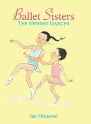 Cover of: Newest Dancer (Ballet Sisters)