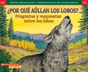 Cover of: Por Que Aullan Los Lobos by Gilda Berger, Melvin Berger