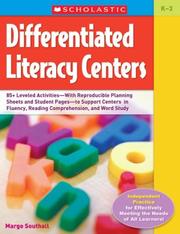 Cover of: Differentiated Literacy Centers: 85 + Leveled Activities-With Reproducible Planning Sheets and Student Pages-to Support Centers in Fluency, Reading Comprehension, and Word Study