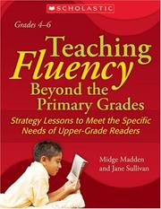 Cover of: Teaching Fluency Beyond the Primary Grades: Strategy Lessons To Meet the Specific Needs of Upper-Grade Readers