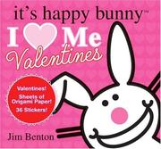 Cover of: I (Heart) Me Valentines (It's Happy Bunny) by Jim Benton