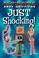 Cover of: Just Shocking! (Andy Griffith's Just! Series)