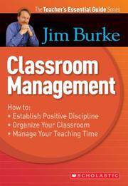 Cover of: Teacher's Essential Guide Series: Classroom Management (Scholastic First Discovery)