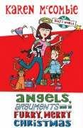 Cover of: Angels, Arguments and a Furry, Merry Christmas (Ally's World) by Karen McCombie