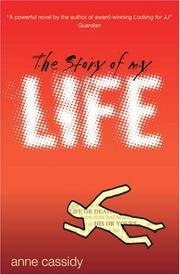 Cover of: The Story of My Life by Anne Cassidy