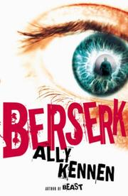 Cover of: Berserk by Ally Kennen