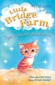 Cover of: Tiger's Great Adventure (Little Bridge Farm)