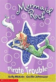 Cover of: Pirate Trouble (Mermaid Rock) by Kelly McKain