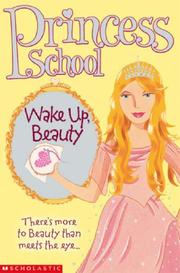 Cover of: Wake Up Beauty (Princess School) by Jane Mason, Sarah Hines Stephens