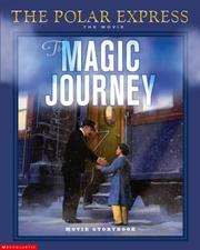 Cover of: The Magic Journey (Polar Express)
