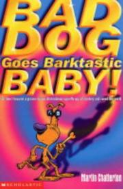 Cover of: Bad Dog Goes Barktastic Baby! (Bad Dog)
