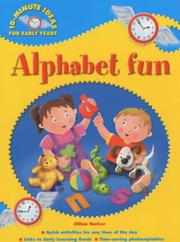 Cover of: Alphabet Fun (10-minute Ideas for the Early Years)