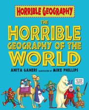 Horrible Geography of the World (Horrible Geography) by Anita Ganeri