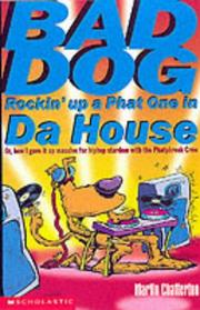 Cover of: Bad Dog Rockin' Up a Phat One in Da House (Bad Dog)