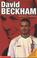 Cover of: David Beckham; Portrait of a Superstar
