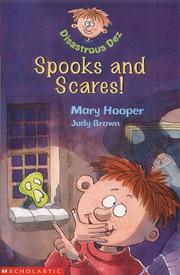 Cover of: Spooks and Scares! (Disastrous Dez)